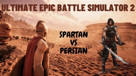 Ultimate Epic Battle Simulator 2 Uebs 2 100000 Persian Vs 100000