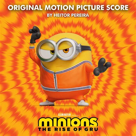 ‎minions The Rise Of Gru Original Motion Picture Score By Heitor Pereira On Apple Music