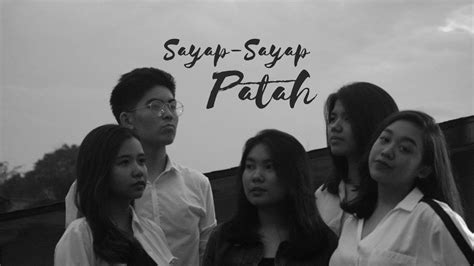 Sayap Sayap Patah Indonesian Music Video Poem Inspired Youtube