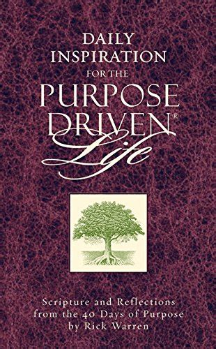 Daily Inspiration For The Purpose Driven Life By Rick Warren Used