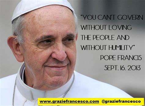 Pope Francis Quotes On Humility Quotesgram