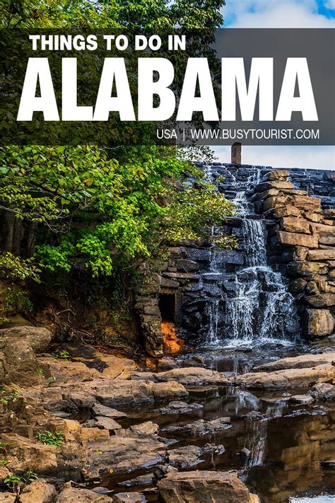 Going To Alabama But Not Sure What To Do There This Travel Guide Will