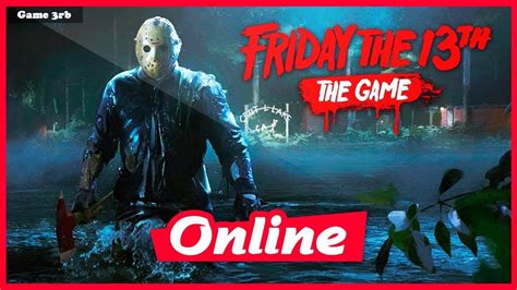 Friday The 13th Gameplay Youtube