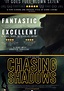Chasing Shadows streaming: where to watch online?