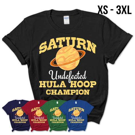 Saturn Undefeated Hula Hoop Champion Shirt Space Engineer Teezou Store