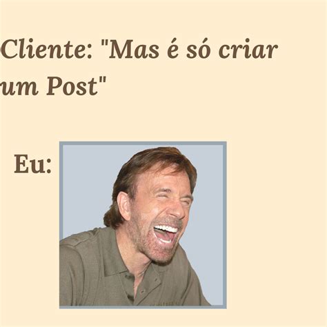 Coisas que todo social media já ouviu mas é só um post Ecards