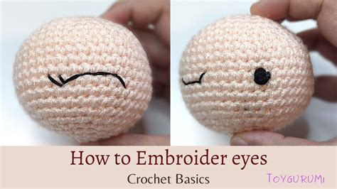 How To Embroider Eyes For Amigurumi Crochet Basics Amigurumi