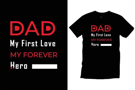 Dad My First Love My Forever Hero Modern Quotes Motivational
