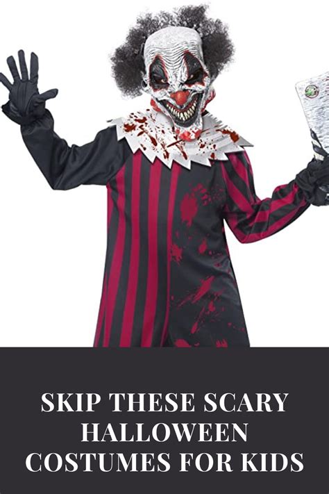 Skip These Scary Halloween Costumes For Kids Ice Cream N Sticky Fingers