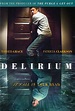 Delirium (2018) on Netflix | Netflix Horror Movies