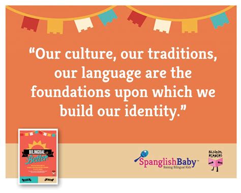 Our Culture Our Traditions Our Language Are The Foundations Upon