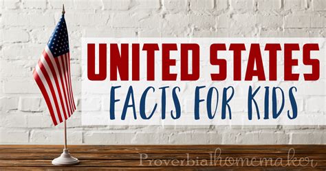 United States Facts For Kids Proverbial Homemaker