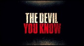 The Devil You Know (2022) - Review/ Summary (with Spoilers)