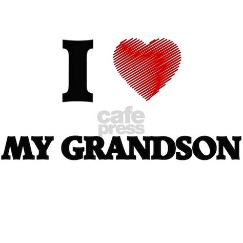 I Love My Grandson Greeting Card I Love My Grandson Greeting Cards By