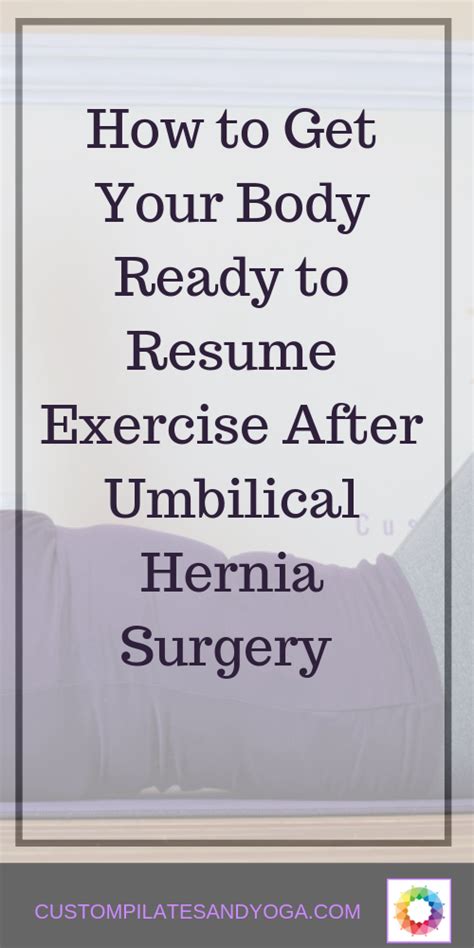 Inguinal and umbilical hernias happen. The 5 Exercises You Need to Do to Get Your Body Ready to ...
