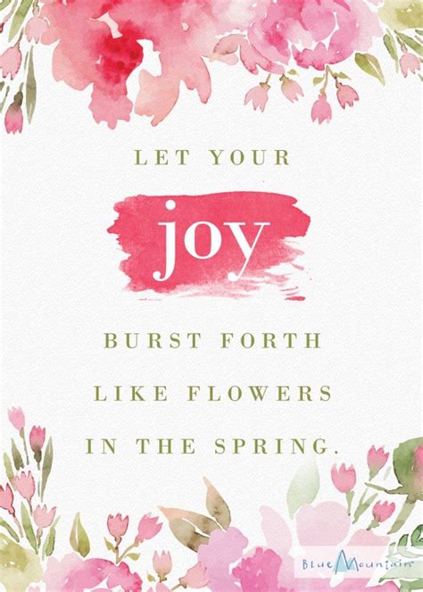 Blue Mountain Blog Spring Quotes Flower Quotes Flower Quotes Love