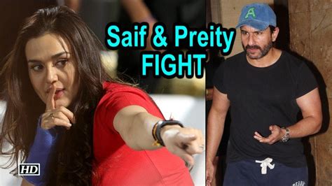When Preity Zinta Fought With Saif Ali Khan Youtube