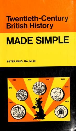 Twentieth Century British History Made Simple Book By Peter King