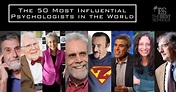 The 50 Most Influential Living Psychologists in the World