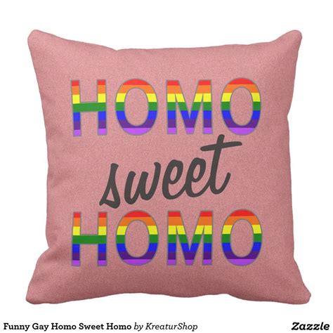 Funny Gay Homo Sweet Homo Throw Pillow Rainbow Flag Rainbow Pride Gay Symbols Couples Decor