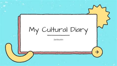 My Cultural Diary