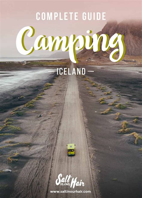 CAMP IN ICELAND - Complete Guide to Camping in Iceland | Iceland camping, Camping trips, Camping ...