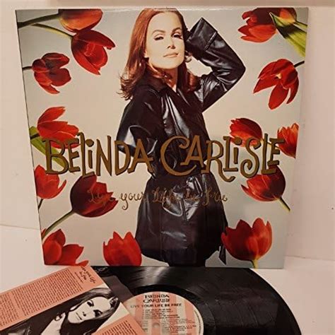 Belinda Carlisle Live Your Life Be Free V 2680 12 Inch Lp Uk Cds And Vinyl