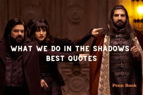 Best What We Do In The Shadows Quotes 2023