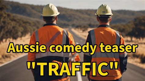 Aussie Comedy Traffic Teaser Youtube