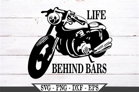 Life Behind Bars Motorcycle Svg 484406 Svgs Design Bundles