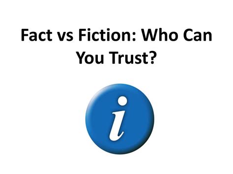 Ppt Fact Vs Fiction Who Can You Trust Powerpoint Presentation Free