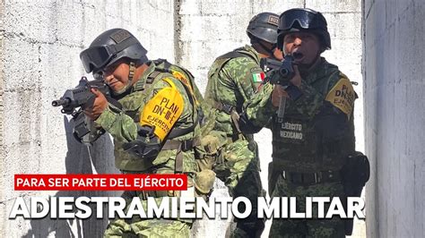 AsÍ Se Vive El Adiestramiento Militar Para Ser Parte Del EjÉrcito