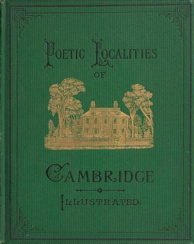Poetic Localities Of Cambridge Stillman William James 1828 1901