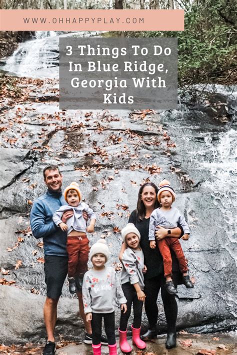 3 Things To Do In Blue Ridge Georgia With Kids Artofit