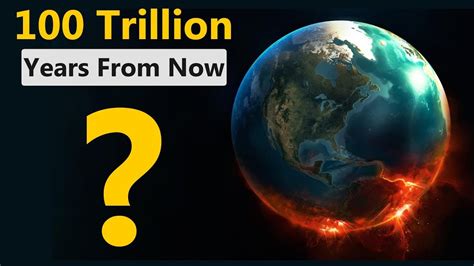 What number is after trillion? This Is What Will Happen in the Next 100 Trillion Years ...