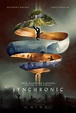 First Poster for Sci-Fi Thriller 'Synchronic' - Starring Anthony Mackie ...