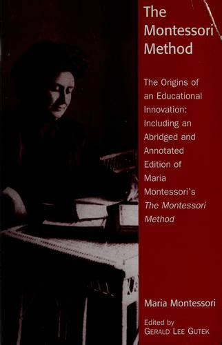 The Montessori Method By Maria Montessori Open Library