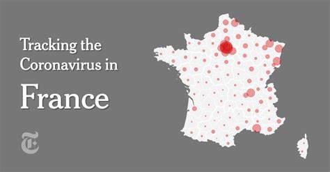 France Coronavirus Map And Case Count The New York Times