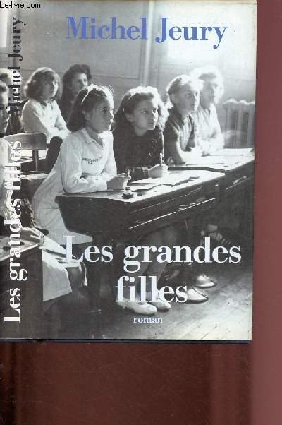 Les Grandes Filles Tome 2 En 1 Volume L Annee Du Certif By Jeury Michel Bon Couverture