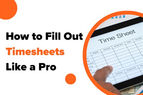 How To Fill Out Time Sheets Like A Pro Ontheclock
