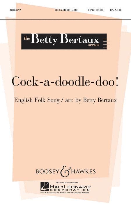 Cock A Doodle Doo By B Bertaux Octavo Sheet Music For Choir Piano Buy Print Music Hl