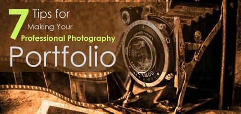 7 Tips For Making Your Professional Photography Portfolio