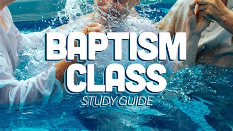 Baptism Class Study Guide Spiritual Growth Download Youth Ministry