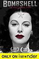 Watch Bombshell: The Hedy Lamarr Story - Streaming Online | iwonder ...