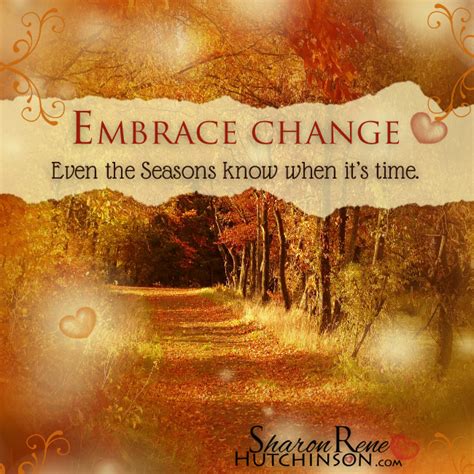 Treasured Sentiments By Sharonrene Hutchinson Seasons Change And So Do