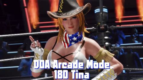 Dead Or Alive 6 Arcade Mode 180 Tina Youtube