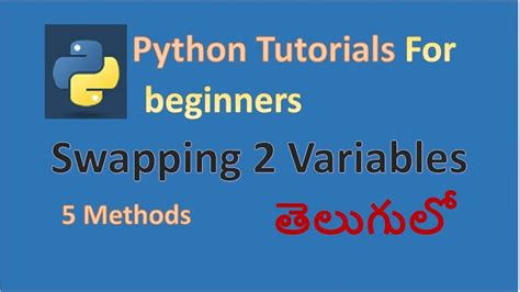 Swapping 2 variables in Python 5 different ways Python ల 2 variables