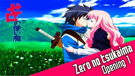 Zero No Tsukaima Opening 1 Tv Size Español Latino First Kiss