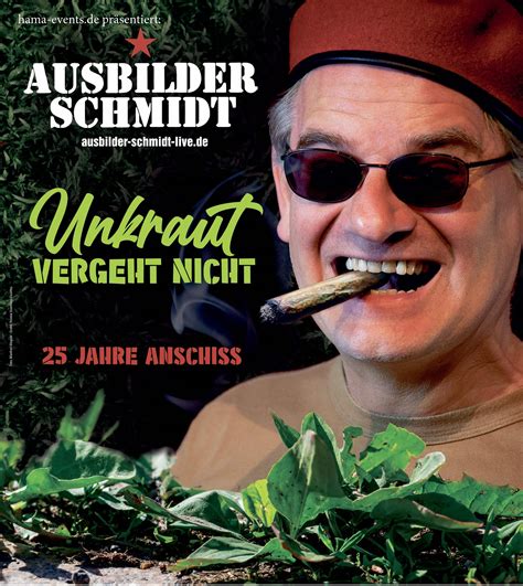 Jahre Ausbilder Schmidt UNKRAUT VERGEHT NICHT Pfalz De