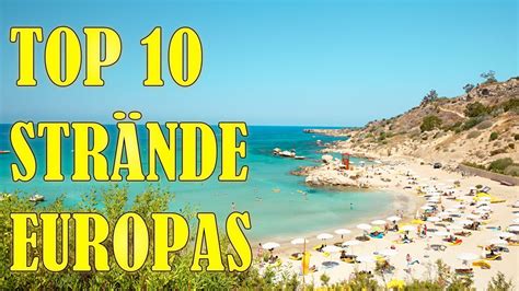 Top 10 strände auf zypern:1. Die 10 schönsten Strände Europas 2017 - YouTube